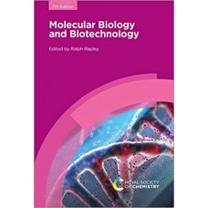 Molecular Biology and Biotechnology, 7/e (HB)